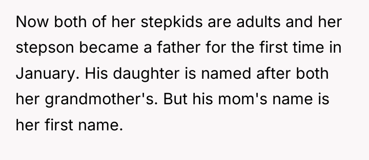 Now both of her stepkids are adults and her stepson...
