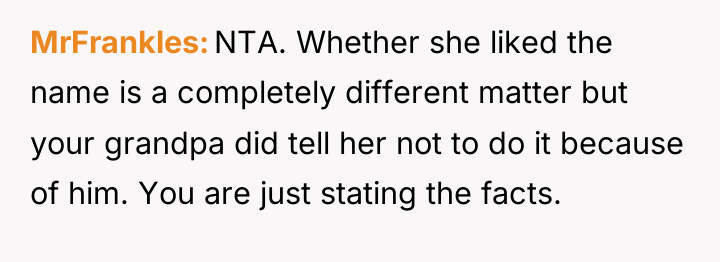 MrFrankles NTA. Whether she liked the name is a completely...