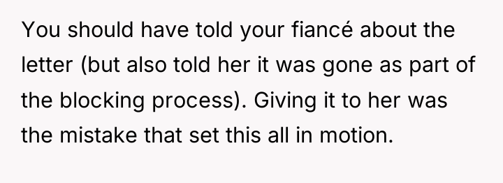 You should have told your fiancé about the letter (but...