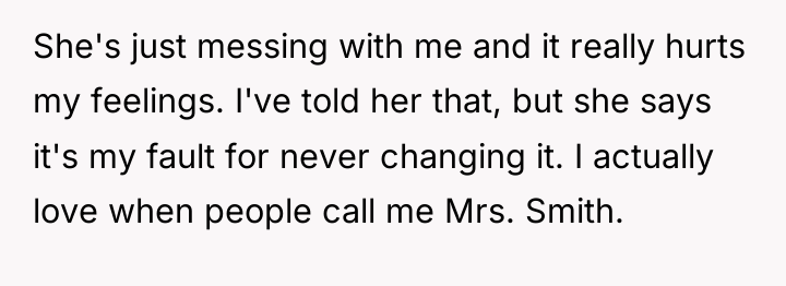 She's just messing with me and it really hurts my...