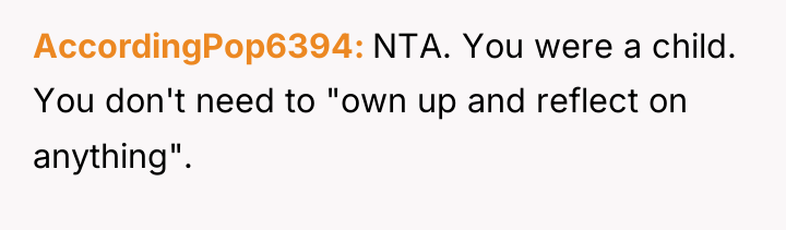 AccordingPop6394 NTA. You were a child. You don't need to...