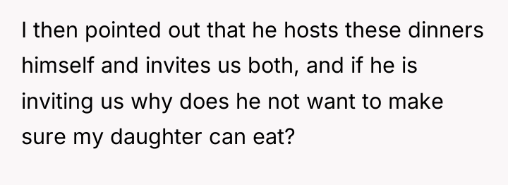 I then pointed out that he hosts these dinners himself...