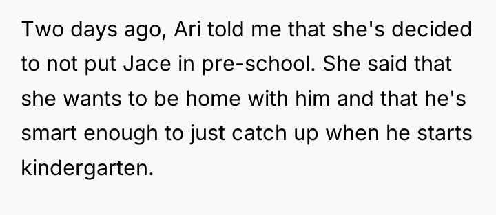 Two days ago, Ari told me that she's decided to...