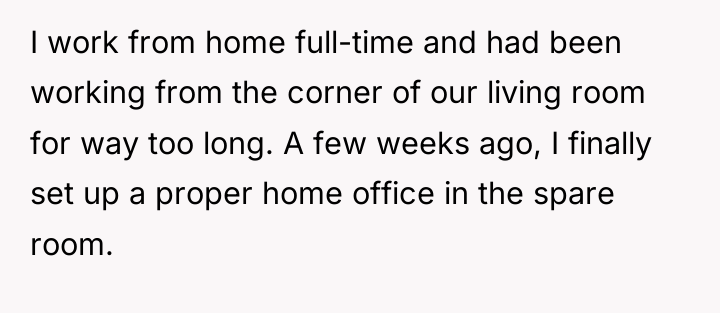 I work from home full-time and had been working from...