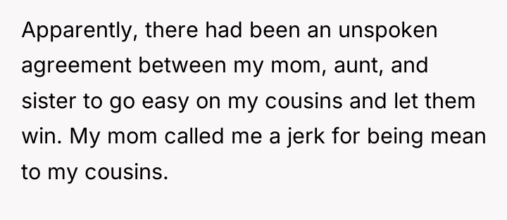 Apparently, there had been an unspoken agreement between my mom,...