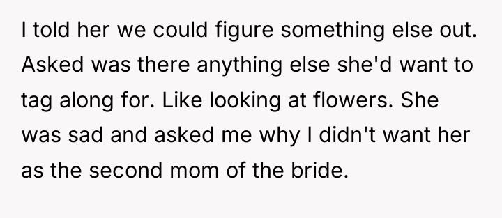 I told her we could figure something else out. Asked...