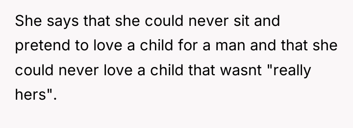 She says that she could never sit and pretend to...