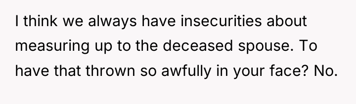 I think we always have insecurities about measuring up to...