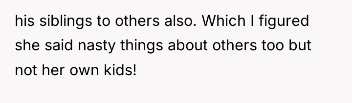 his siblings to others also. Which I figured she said...