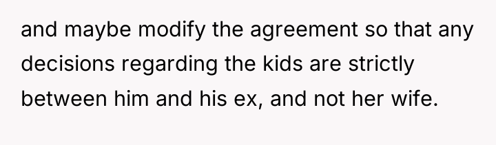 and maybe modify the agreement so that any decisions regarding...