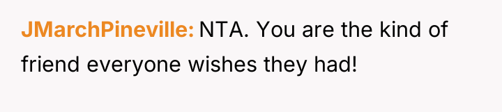 JMarchPineville NTA. You are the kind of friend everyone wishes...
