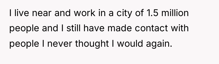 I live near and work in a city of 1.5...