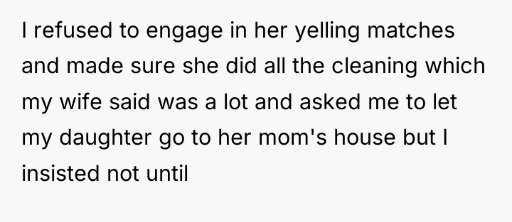 I refused to engage in her yelling matches and made...