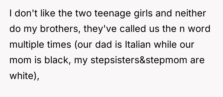 I don't like the two teenage girls and neither do...