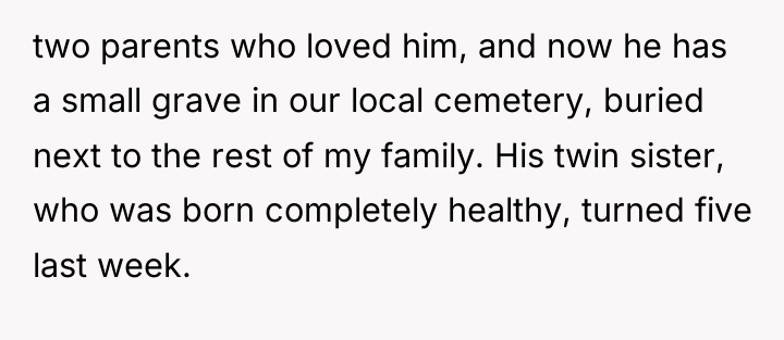 two parents who loved him, and now he has a...