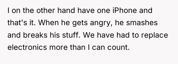 I on the other hand have one iPhone and that's...