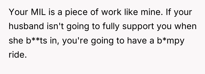Your MIL is a piece of work like mine. If...