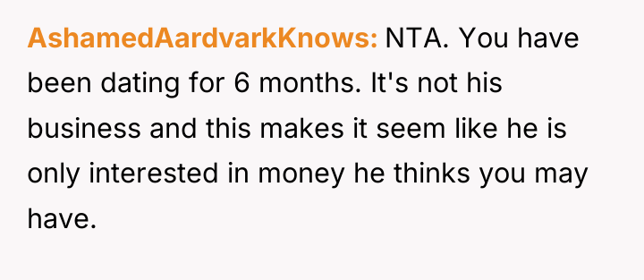 AshamedAardvarkKnows NTA. You have been dating for 6 months. It's...