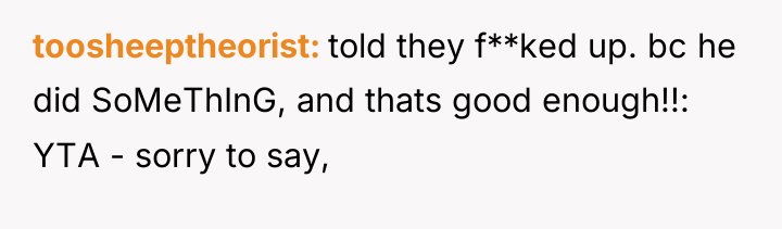 toosheeptheorist told they f**ked up. bc he did SoMeThInG, and...