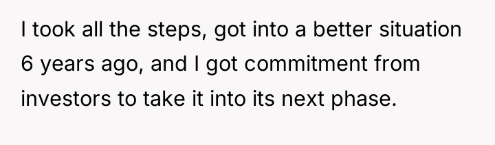 I took all the steps, got into a better situation...
