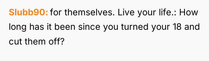 Slubb90 for themselves. Live your life.: How long has it...