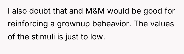 I also doubt that and M&M would be good for...