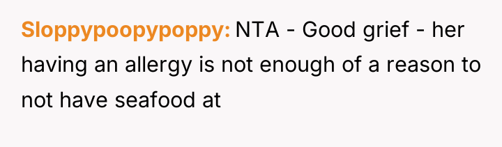Sloppypoopypoppy NTA - Good grief - her having an allergy...