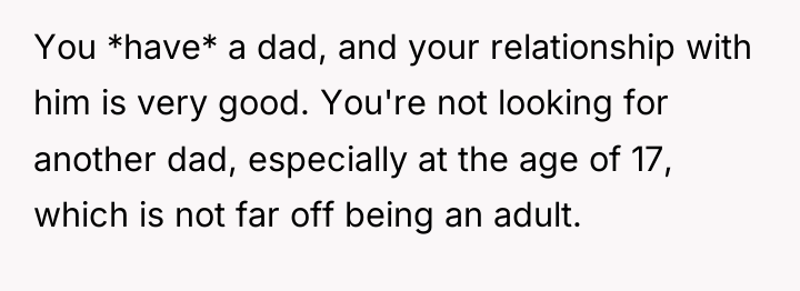 You *have* a dad, and your relationship with him is...