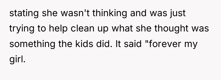 stating she wasn't thinking and was just trying to help...