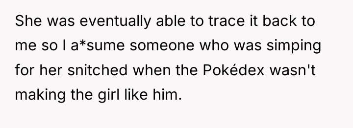 She was eventually able to trace it back to me...