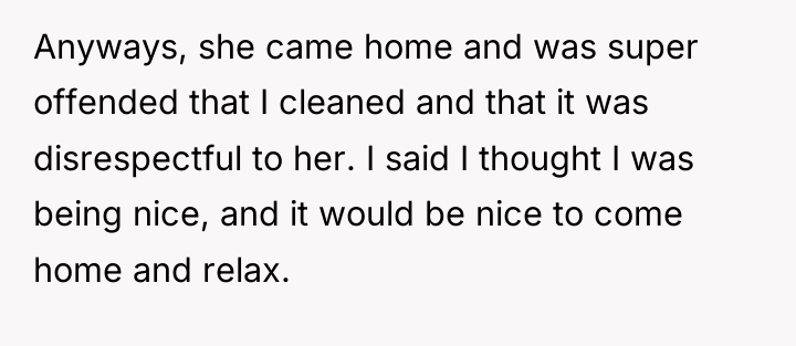 Anyways, she came home and was super offended that I...