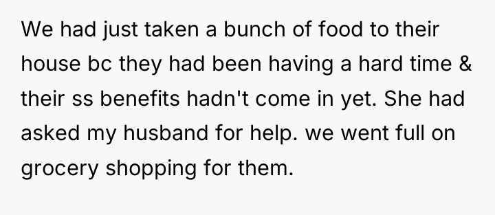 We had just taken a bunch of food to their...