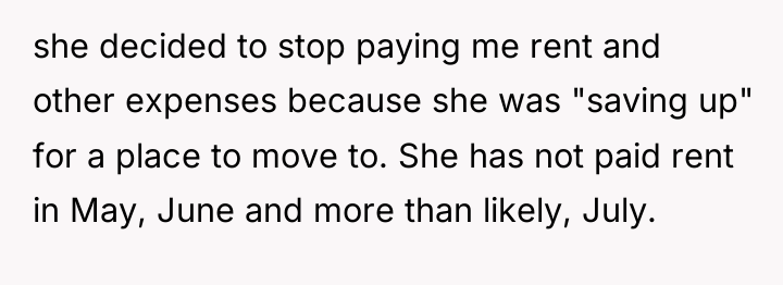 she decided to stop paying me rent and other expenses...