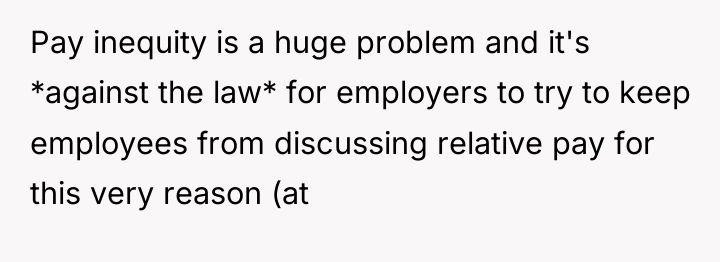Pay inequity is a huge problem and it's *against the...