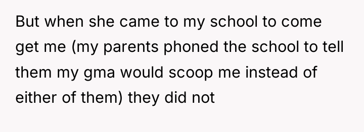 But when she came to my school to come get...