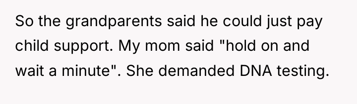 So the grandparents said he could just pay child support....