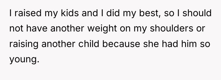 I raised my kids and I did my best, so...