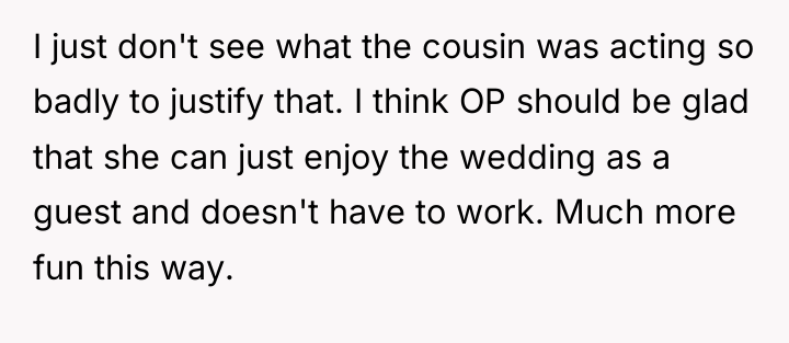 I just don't see what the cousin was acting so...