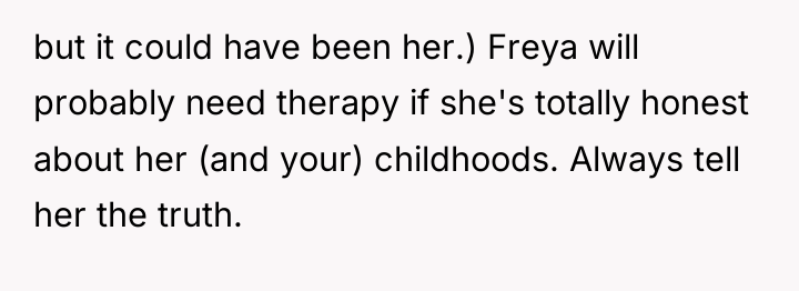 but it could have been her.) Freya will probably need...