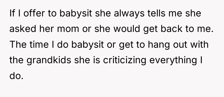 If I offer to babysit she always tells me she...