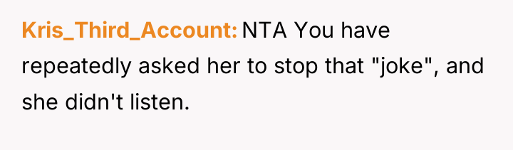 Kris_Third_Account NTA You have repeatedly asked her to stop that...