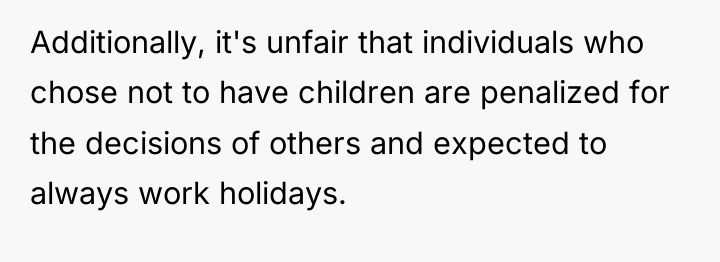 Additionally, it's unfair that individuals who chose not to have...