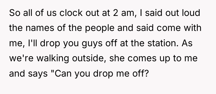 So all of us clock out at 2 am, I...