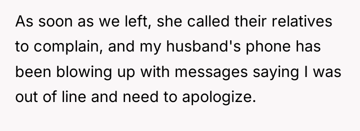 As soon as we left, she called their relatives to...