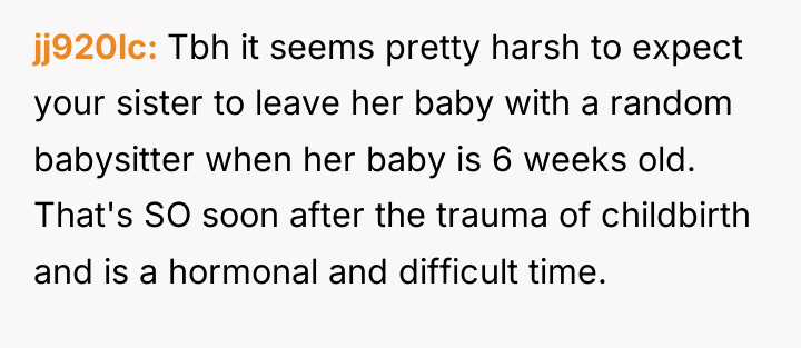 jj920lc Tbh it seems pretty harsh to expect your sister...