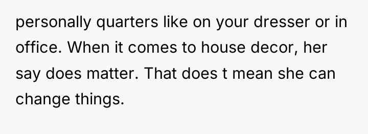 personally quarters like on your dresser or in office. When...