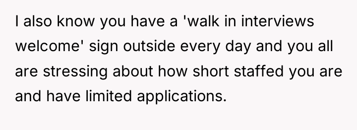 I also know you have a 'walk in interviews welcome'...