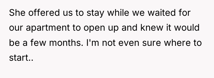 She offered us to stay while we waited for our...