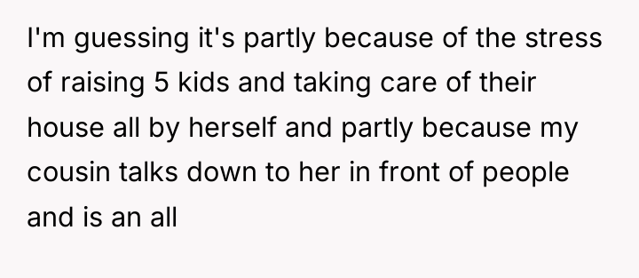 I'm guessing it's partly because of the stress of raising...