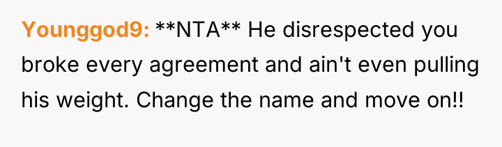 Younggod9 **NTA** He disrespected you broke every agreement and ain't...